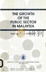 The Growth of the Public Sector in Marlaysia PDF电子版封面 9679471276 Ismail Muhd Salleh & H.Osman-R