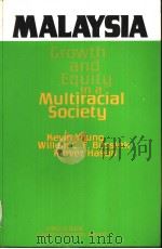 Malaysia  Growth and Equity in a Multiracial Society（ PDF版）