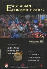 EAST ASIAN ECONOMIC ISSUES VOLUME Ⅲ PDF电子版封面 9810232985 Jon D Kendall Park Donghyun Ra