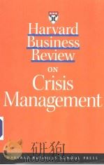 Harvard Business Review ON CRISIS MANAGEMENT PDF电子版封面 1578512352