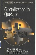 Globalization in Question The International Economy and the Possibilities of Governance SECOND EDI PDF电子版封面 0745621643 Paul Hirst and Grahame Thompso
