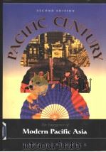 Pacific Century  The Emergence of Modern Pacific Asia   1998  PDF电子版封面  073295066X   
