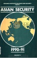 ASIAN SECURITY 1990-91 PDF电子版封面 0080407099