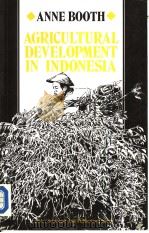 AGRICULTURAL DEVELOPMENT IN INDONESIA PDF电子版封面 0043350607 ANNE BOOTH