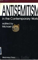 Antisemitism in the Contemporary World PDF电子版封面 0813301572 Michael Curtis