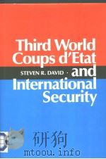 Third World Coups d'Etat and International Security 1987年 PDF电子版封面 STEVEN R.DAVID