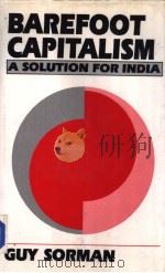 BAREFOOT CAPITALISM:GUY SORMAN 1989 PDF电子版封面