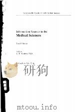 Information Sources in the Medical Sciences Third Edition 1977 PDF电子版封面 0408114738