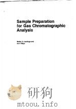 Sample Preparation for Gas Chromatographic Analysis 1983 PDF电子版封面 Walter G.Jennings and Adolf Ra