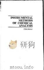 INSTRUMENTAL METHODS OF CHEMICAL ANALYSIS   1985  PDF电子版封面  0070198578  GALEN EWING 