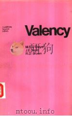 Valency PDF电子版封面 0387902686 M.F.O Dwyer J.E.Kent R.D.Brown