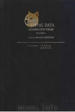 CRYSTAL DATA DETERMINATIVE TABLES Third Edition Volume 1:ORGANIC COMPOUNDS CUBIC PDF电子版封面 J.D.H.Donnay Helen M.Ondik