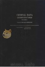 CRYSTAL DATA DETERMINATIVE TABLES Third Edition Volume 1:ORGANIC COMPOUNDS SUPPLEMENT PDF电子版封面 J.D.H.Donnay Helen M.Ondik