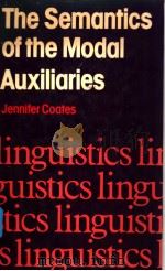 The Semantics of the Modal Auxiliaries PDF电子版封面