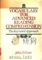 VOCABULARY FOR ADVANCED READING COMPREHENSION     PDF电子版封面  7506205386   