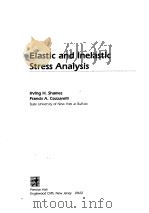 Elastic and Inelastic Stress Analysis PDF电子版封面