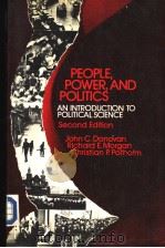 PEOPLE,POWER,AND POLITICS:An Introduction to Political Science Second Edition PDF电子版封面 0394352866