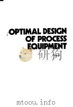 OPTIMAL DESIGN OF PROCESS EQUIPMENT（ PDF版）