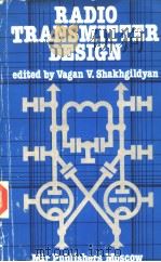 RADIO TRANSMITTER DESIGN     PDF电子版封面    VAGAN V.SHAKHGILDYAN 