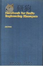 HANDBOOK FOR RADIO ENGINEERING MANAGERS PDF电子版封面 040800424X J.F.ROSS
