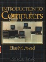 INTRODUCTIONTO COMPUTERS PDF电子版封面 0134794443 ELIAS M.AWAD