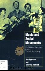 Music and social movements mobilizing traditions in the twentieth century PDF电子版封面 0521629667
