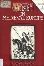 MUSIC IN MEDIEVAL EUROPE     PDF电子版封面  0136082254   