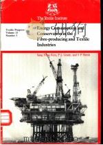 Energy Consumption and Conservation in the Fibre-Producing and Textile Industries PDF电子版封面 0900739673 P W Harrison BSc CText FTI MII