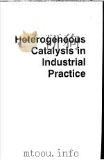 Heterogeneous Catalysis in Industrial Practice Second Edition PDF电子版封面 0070548862 Charles N.Satterfield
