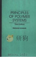 PRINCIPLES OF POLYMER SYSTEMS Third Edition PDF电子版封面 0891161767