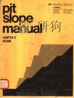 PIT SLOPE MANUAL SUPPLEMENT CHAPTER 5 DESIGN PDF电子版封面 0660009625