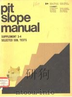 PIT SLOPE MANUAL SUPPLEMENT 3-4 SELECTED SOIL TESTS PDF电子版封面 0660009986