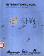 INTERNATIONAL COAL 1999-2000 ESITION 1997-1998 DATA Ⅰ.WORLD ENERGY STATISTICS PDF电子版封面 0965825795