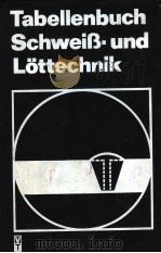 TABELLENBUCH SCHWEIB-UND LOTTECHNIK PDF电子版封面