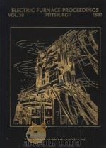 ELECTRIC FURNACE PROCEEDINGS VOLUME 38 PDF电子版封面