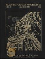 ELECTRIC FURNACE PROCEEDINGS VOLUME 40 PDF电子版封面 0895201542