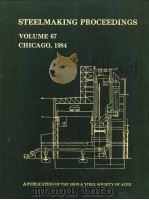 STEELMAKING PROCEEDINGS VOLUME 67 PDF电子版封面 089520164X