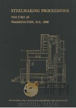STEELMAKING PROCEEDINGS VOLUME 63 WASHINGTON PDF电子版封面