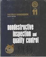 METALS HANDBOOK 8th Edition VOL 11 Nondestructive Inspection and quality Control   1976  PDF电子版封面     