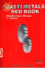 CASTI METALS RED BOOKtm Nonferrous Metals 3rd Edition PDF电子版封面 1894038425