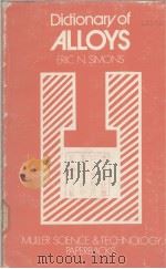 A DICTIONARY OF ALLOYS PDF电子版封面 N·SIMONS