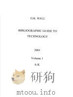 BIBLIOGAPHIC GUIDE TO TECHNOLOGY 2001 VOLUME 1 PDF电子版封面 078389726X G·K·HALL