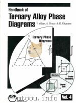 HANDBOOK OF TERNARY ALLOY PHASE DIAGRAMS VOLUME 4 PDF电子版封面 087170529X P·VILLARS,A·PRINCE & H·OKAMOTO