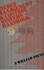 Energy Management and Control Systems Handbook 1984 PDF电子版封面 0915586894 F.William Payne