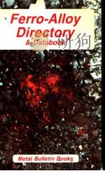 FERRO-ALLOY DIRECTORY & DATABOOK PDF电子版封面 0947671161