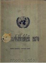 STATISTICAL YEARBOOK ANNUAIRE STATISTIQUE 1970 PDF电子版封面