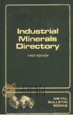 Industrial Minerals Directory 1977 FIRST EDITION PDF电子版封面 Edited by Brian Coope Compiled