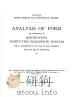 ANALYSIS OF FORM AS DISPLAYED IN BEETHOVEN'S THIRTY-TWO PIANOFORTE SONATAS PDF电子版封面 H.A.HARDING