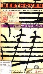 BEETHOVEN His Spiritual Development PDF电子版封面 J.W.N.SULLIVAN