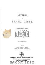 LETTERS OF FRANZ LISZT VOL 1 FROM PARIS TO ROME 1894 PDF电子版封面 LA MARA CONSTANCE BACHE
